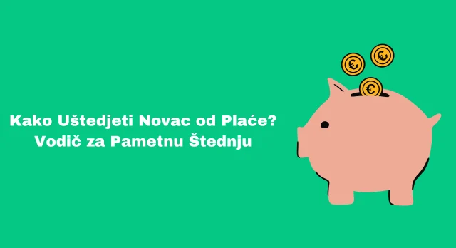 kako uštedjeti novac od plaće